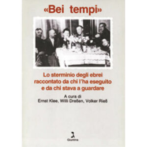 «Bei tempi». Lo sterminio