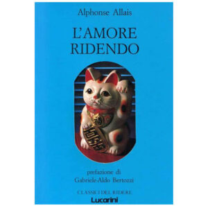 L' amore ridendo (nuovo 1 ed. 1989)