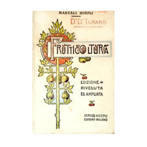 Frutticoltura (Hoepli, Milano, 1908)