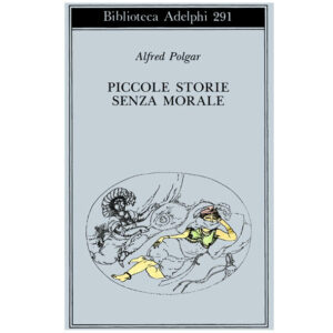 Piccole storie senza morale (nuovo 1 ed. 1994)