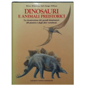 Dinosauri e animali preistorici (nuovo 1 ed. 1990)