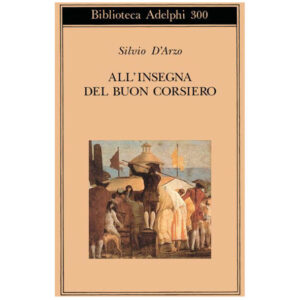 All’insegna del Buon Corsiero (nuovo introvabile 1 ed. 1995)