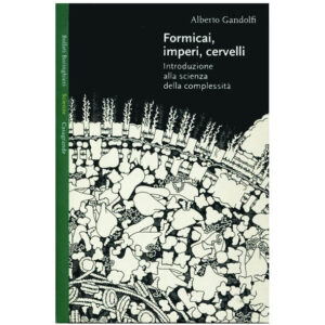 Formicai, imperi, cervelli