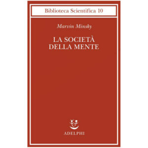 La società della mente (nuovo 1 ed. 1989)